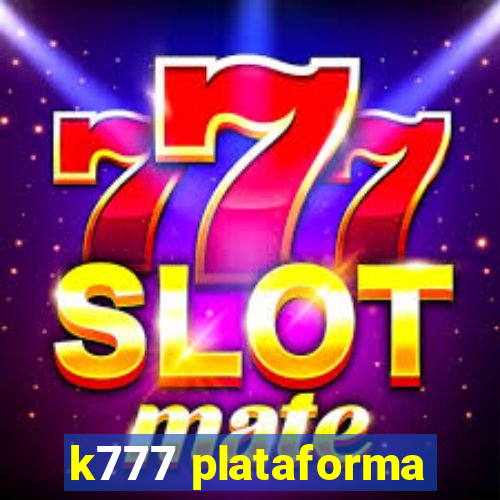 k777 plataforma